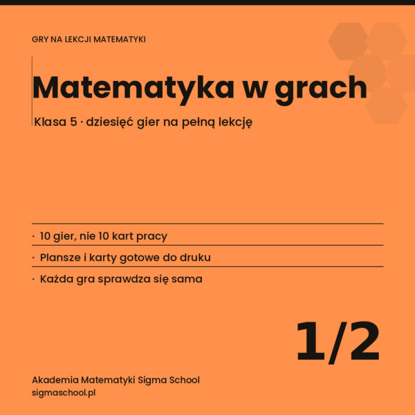 Gry matematyczne – klasa 5, 10 gier na lekcje i zastępstwa