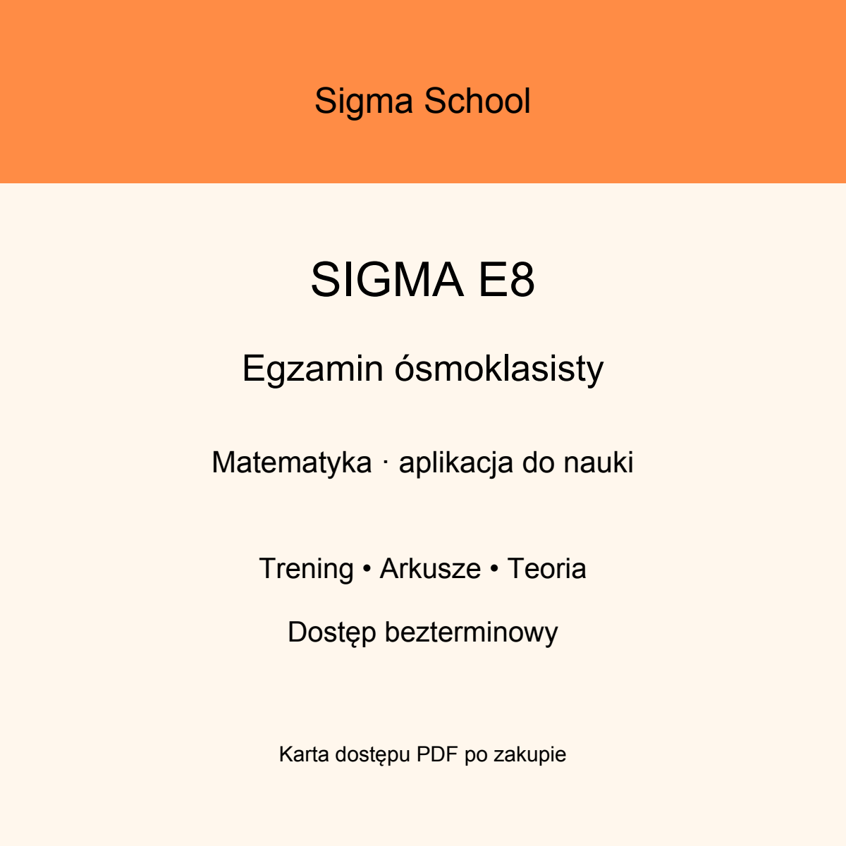 Aplikacja przygotowująca do egzaminu ósmoklasisty z matematyki – Sigma E8