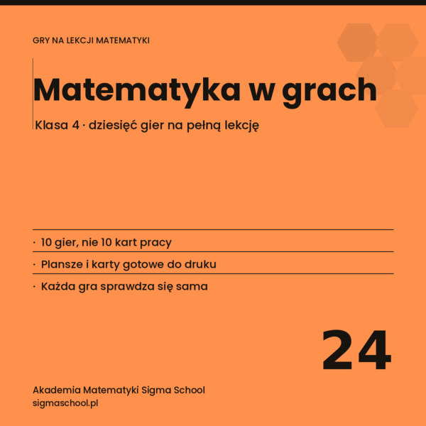 Gry matematyczne – klasa 4, 10 gier na lekcje i zastępstwa